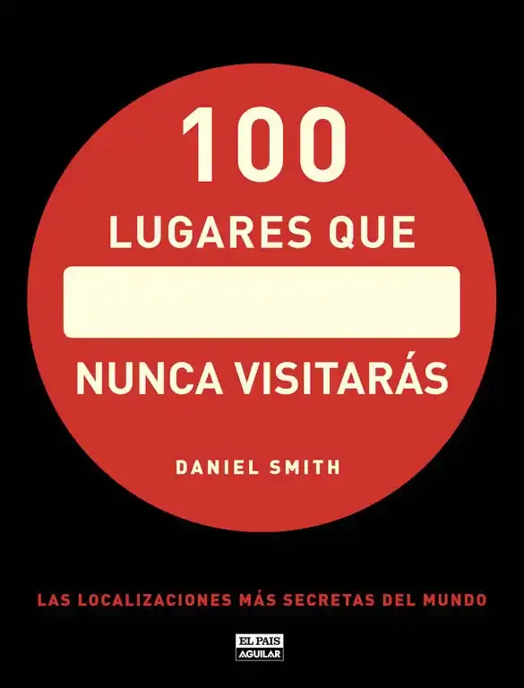 100 lugares que nunca visitarás