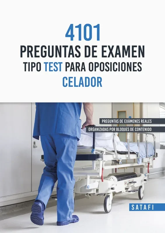 4101 preguntas de examen tipo test para oposiciones – celador