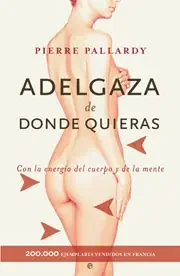 Adelgaza de donde quieras