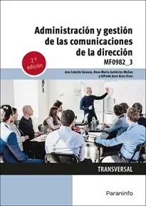 Administracion y gestion de las comunicaciones de la direcci