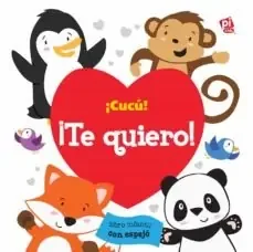 ¡cucú! ¡te quiero!. libro con espejo. b1lf.