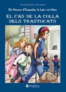 El cas de la colla dels trastocats