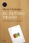 El último trago.