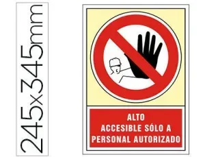 PICTOGRAMA SYSSA SEÑAL DE PROHIBICION ALTO ACCESIBLE SOLO A PERSONAL AUTORIZADO EN PVC 245X345 MM