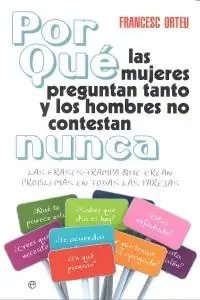¿Por qué las mujeres preguntan tanto y los hombres no contestan nunca?