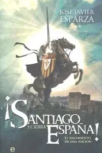 ¡Santiago y cierra España!