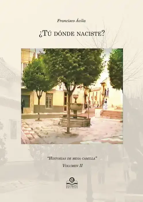 ¿Tú dónde naciste? Historias de Mesa Camilla Vol II