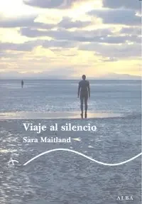Viaje al silencio