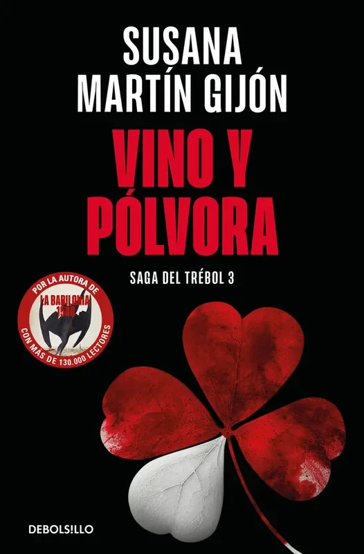 Vino y polvora (saga del trebol 3)