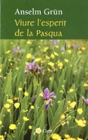 Viure l´Esperit de la Pasqua