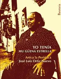 Yo tenía mu güena estrella