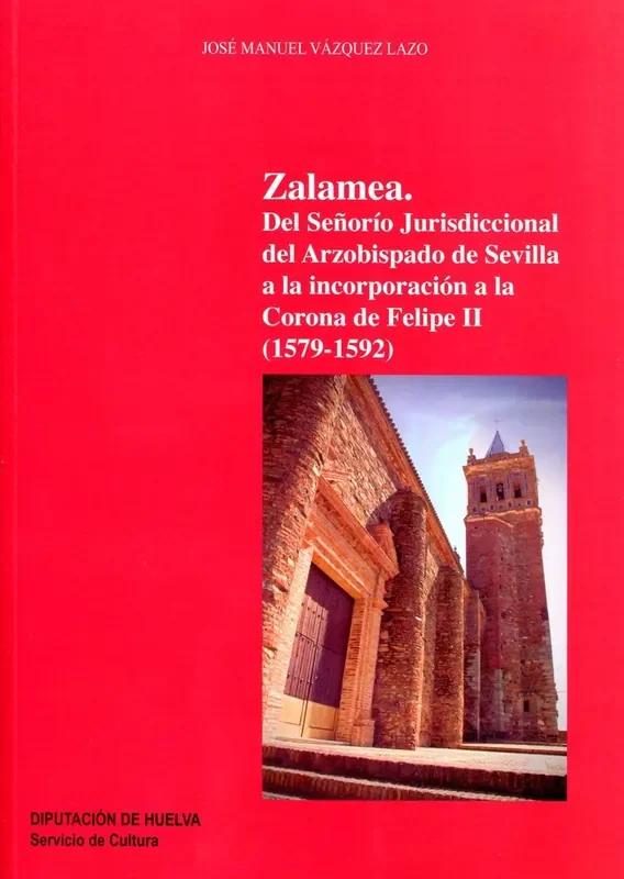 Zalamea.del señorio jurisdiccional del arzobispado de sevil